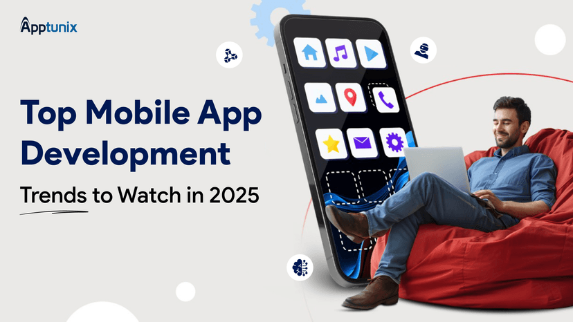 Top Mobile App Trends for 2025